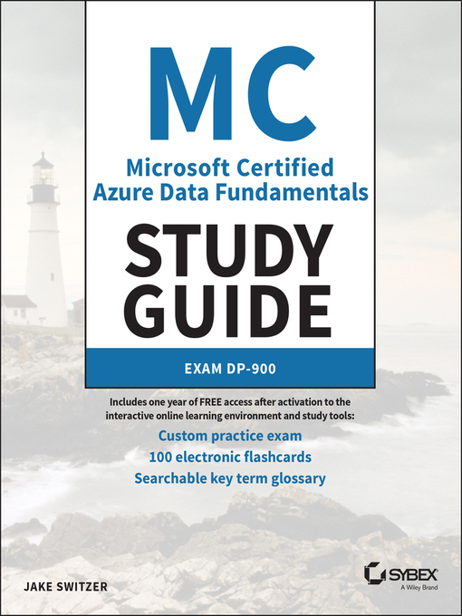 Title details for MC Microsoft Certified Azure Data Fundamentals Study Guide by Jake Switzer - Wait list